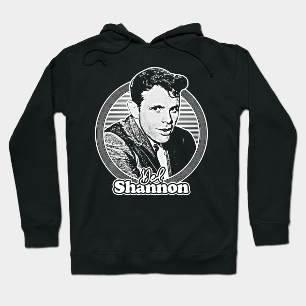 Del Shannon // Retro Style Fan Art Design Hoodie by DankFutura